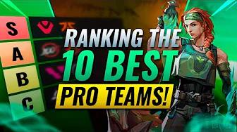 RANKING The TOP 10 Teams IN THE WORLD! - Valorant Pro Analysis thumbnail