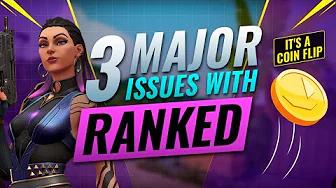 3 MAJOR RANKED ISSUES That Makes EACH GAME a COIN FLIP! - Valorant thumbnail