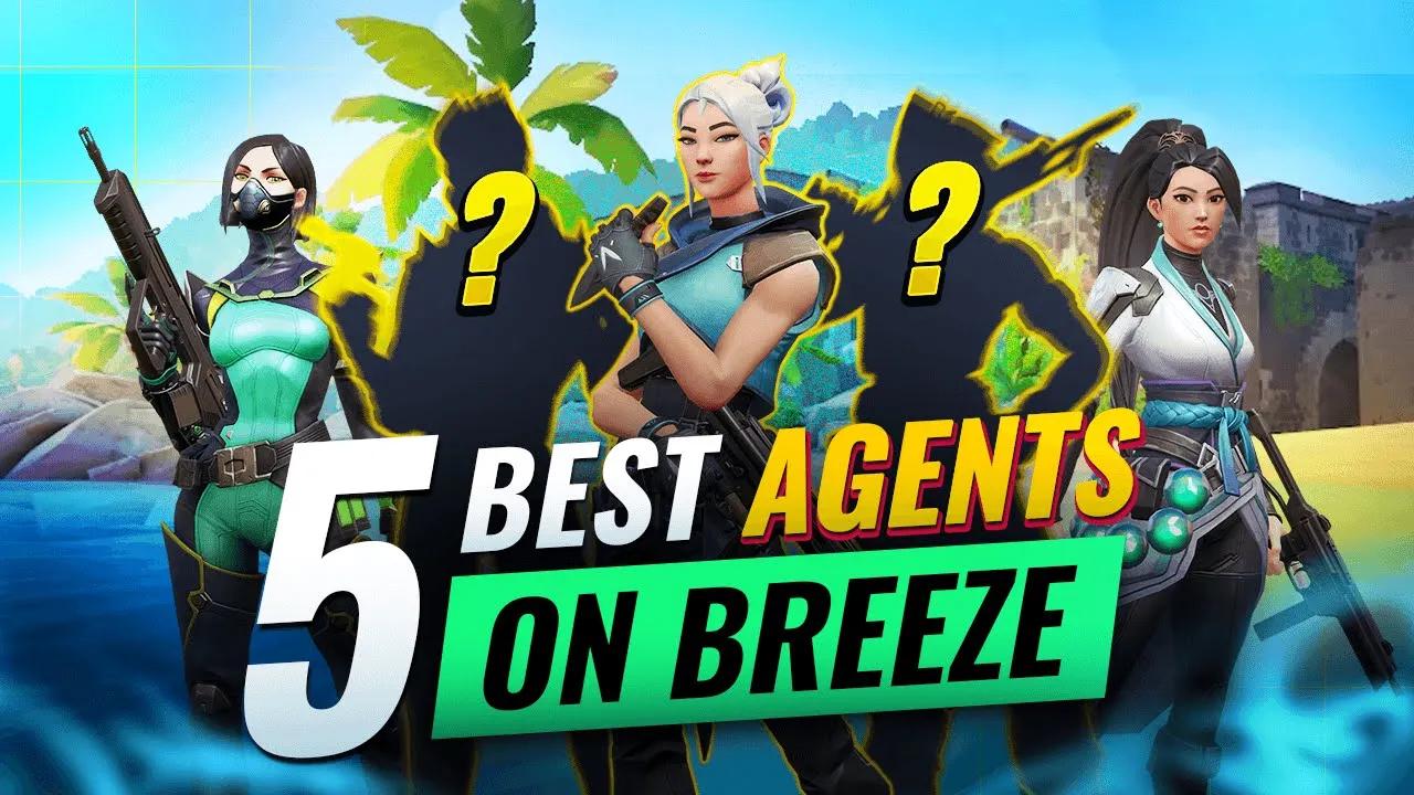 5 BROKEN Agents To DOMINATE On BREEZE! - Valorant thumbnail