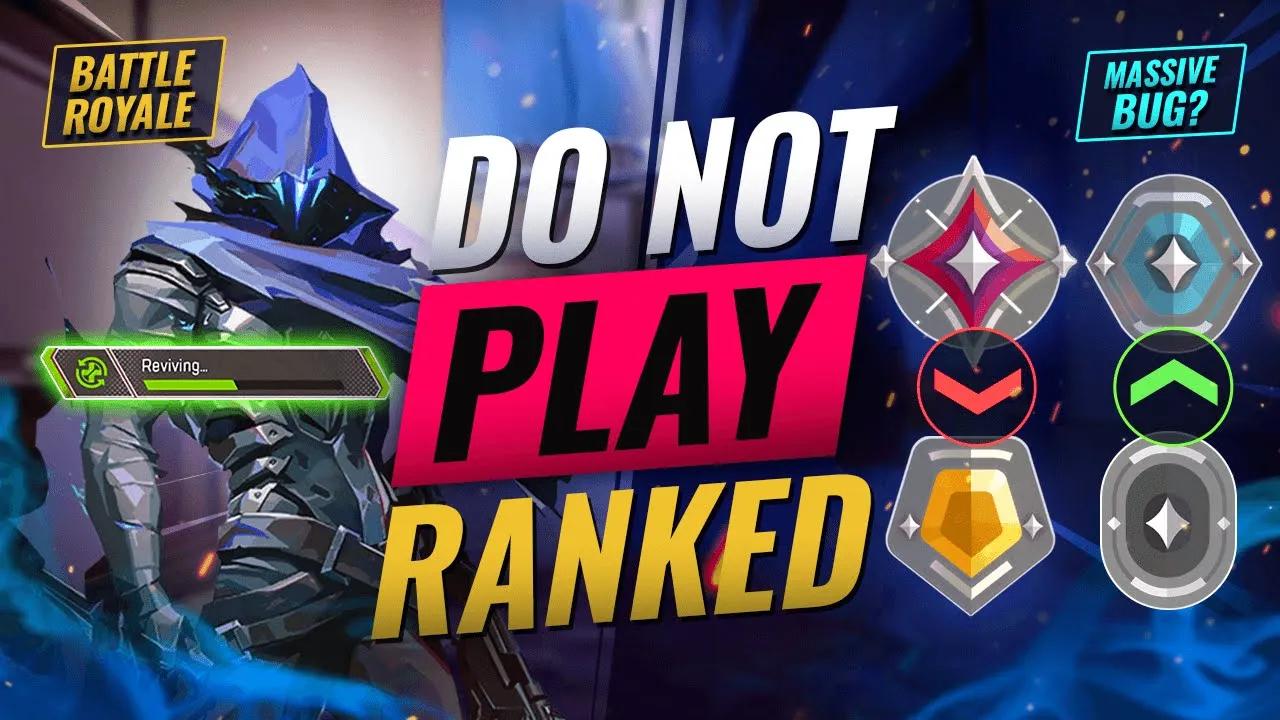 DON'T PLAY RANKED: MASSIVE PLACEMENTS BUG + Battle Royale Leaks? - Valorant thumbnail