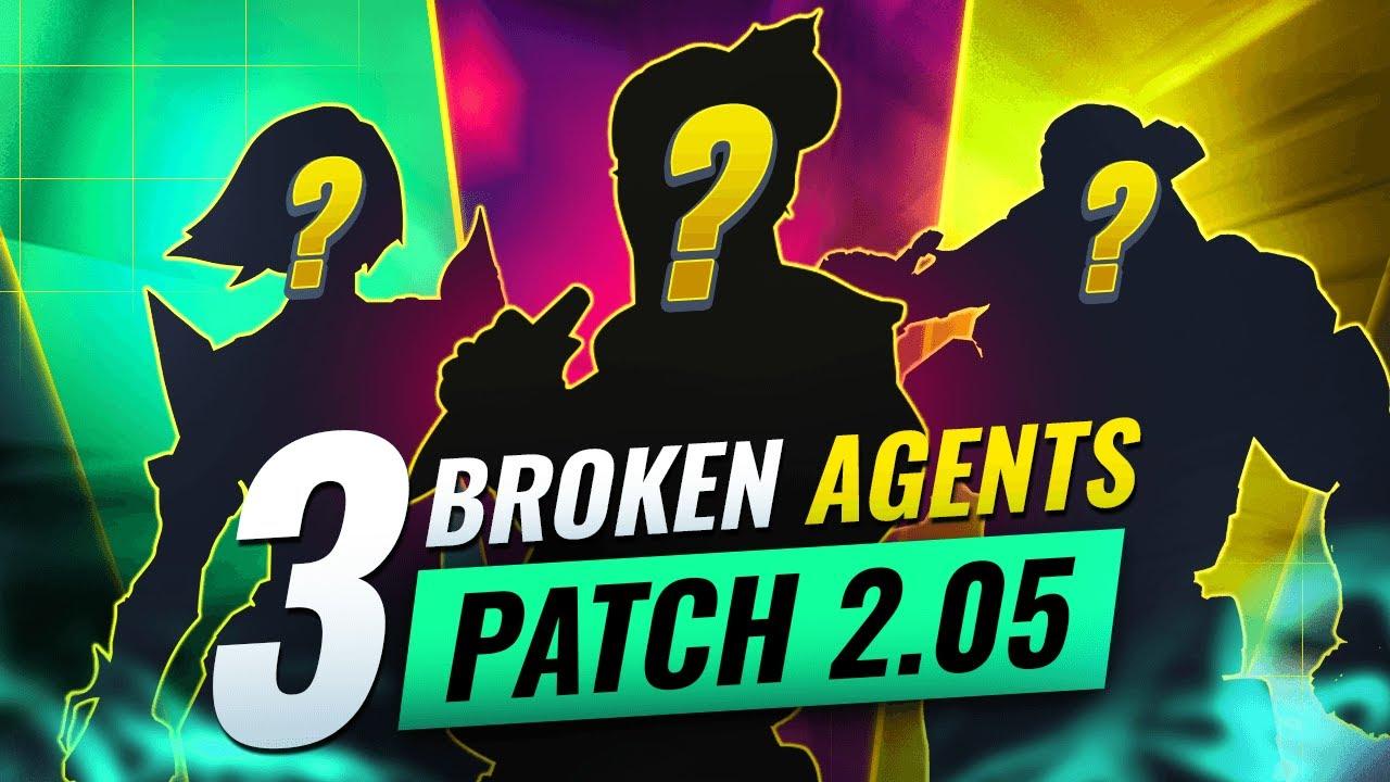 3 BROKEN Agents You NEED TO ABUSE In Patch 2.05 - Valorant thumbnail