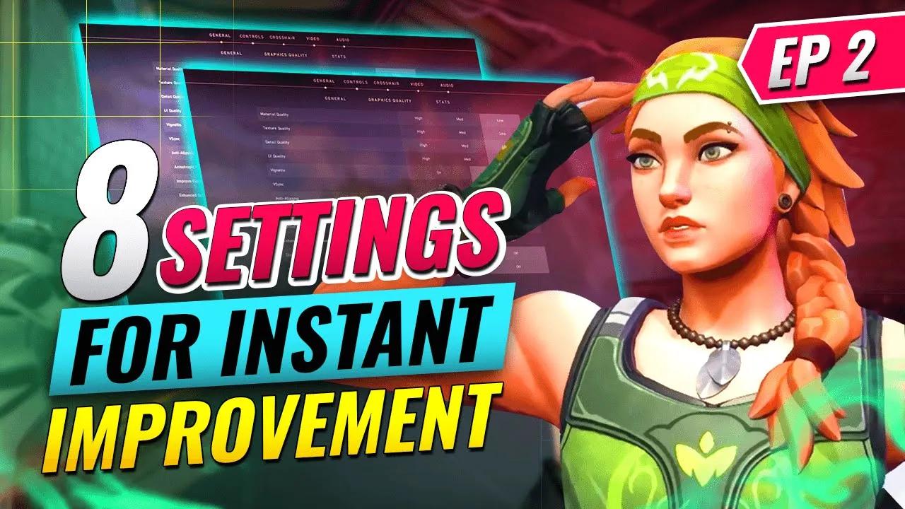 INSTANTLY Increase Your Winrate With These 8 Settings (EP #2) - Valorant thumbnail