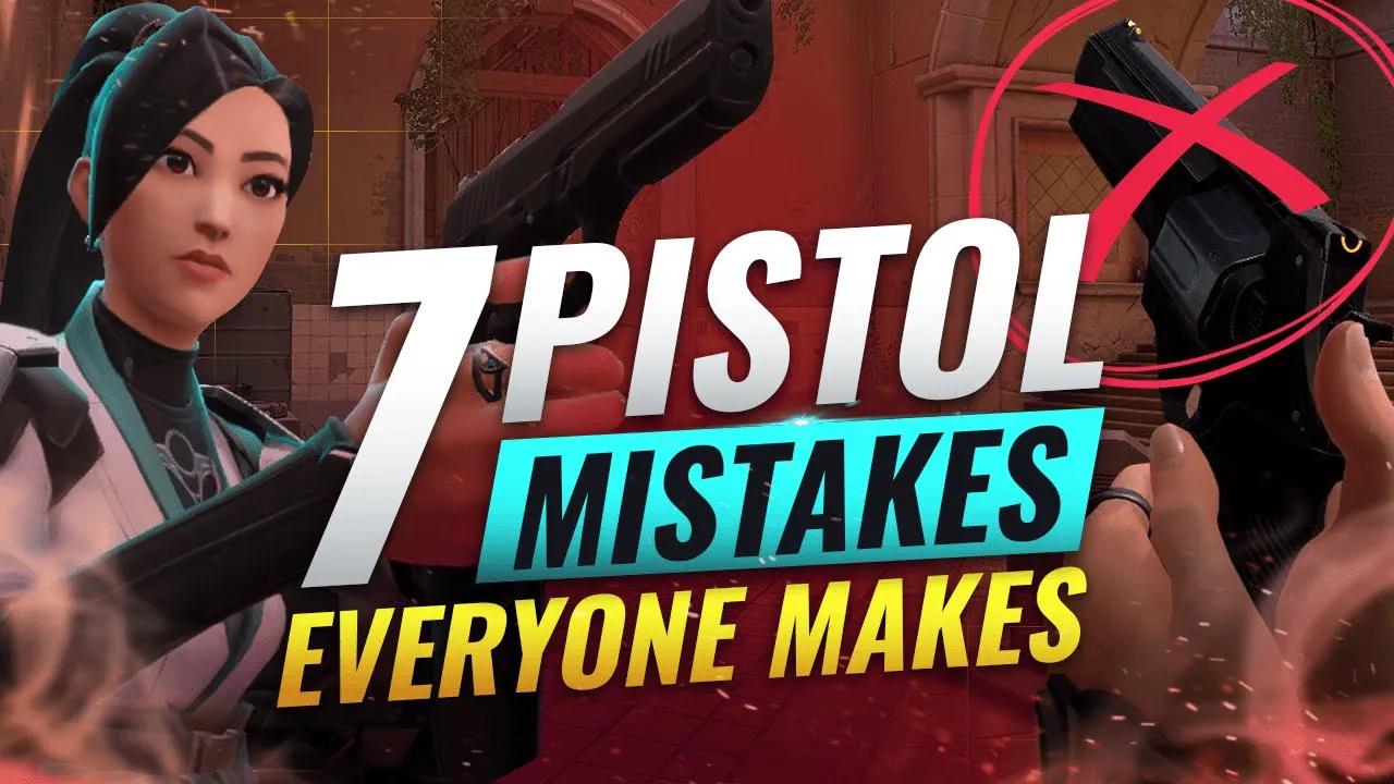 7 GAME LOSING Pistol Mistakes EVERY Player Makes in Valorant thumbnail