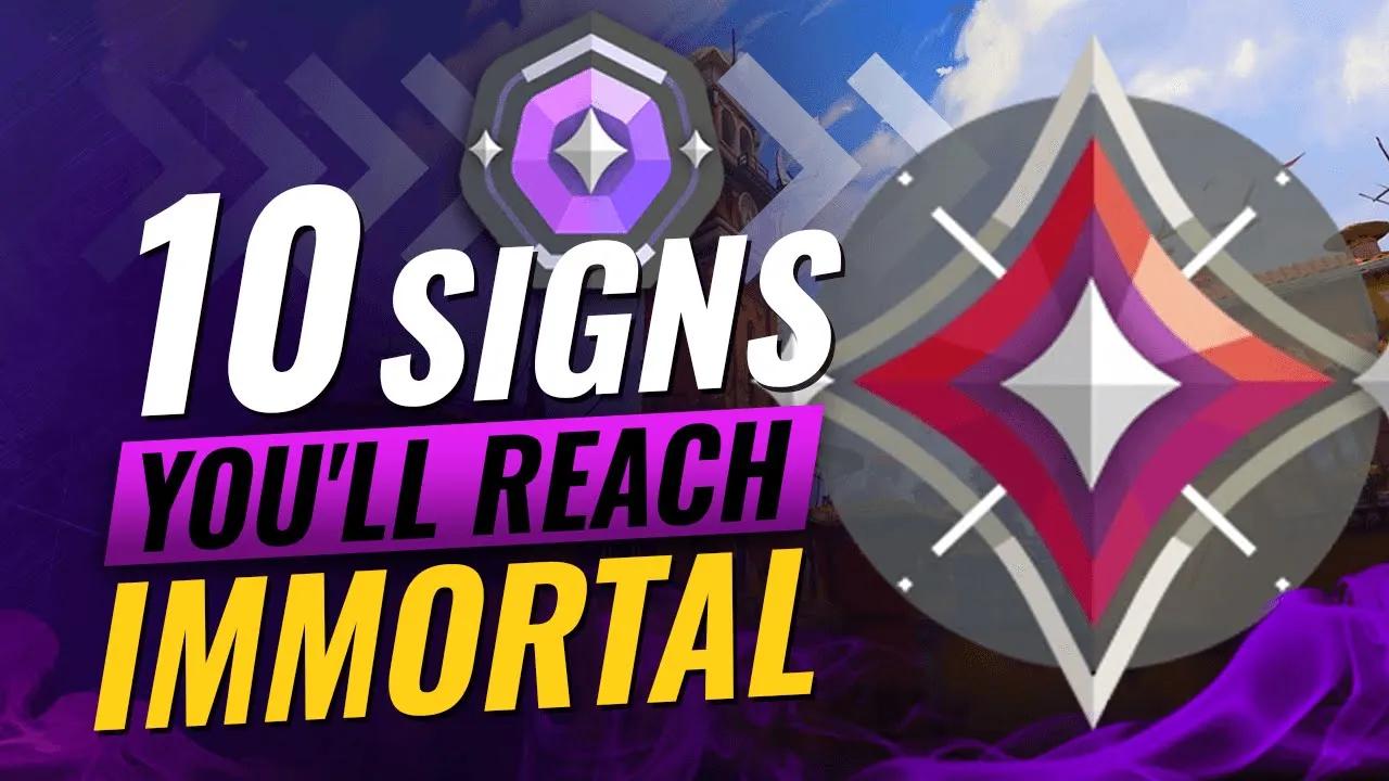 10 Signs You'll Reach IMMORTAL One Day - Valorant thumbnail