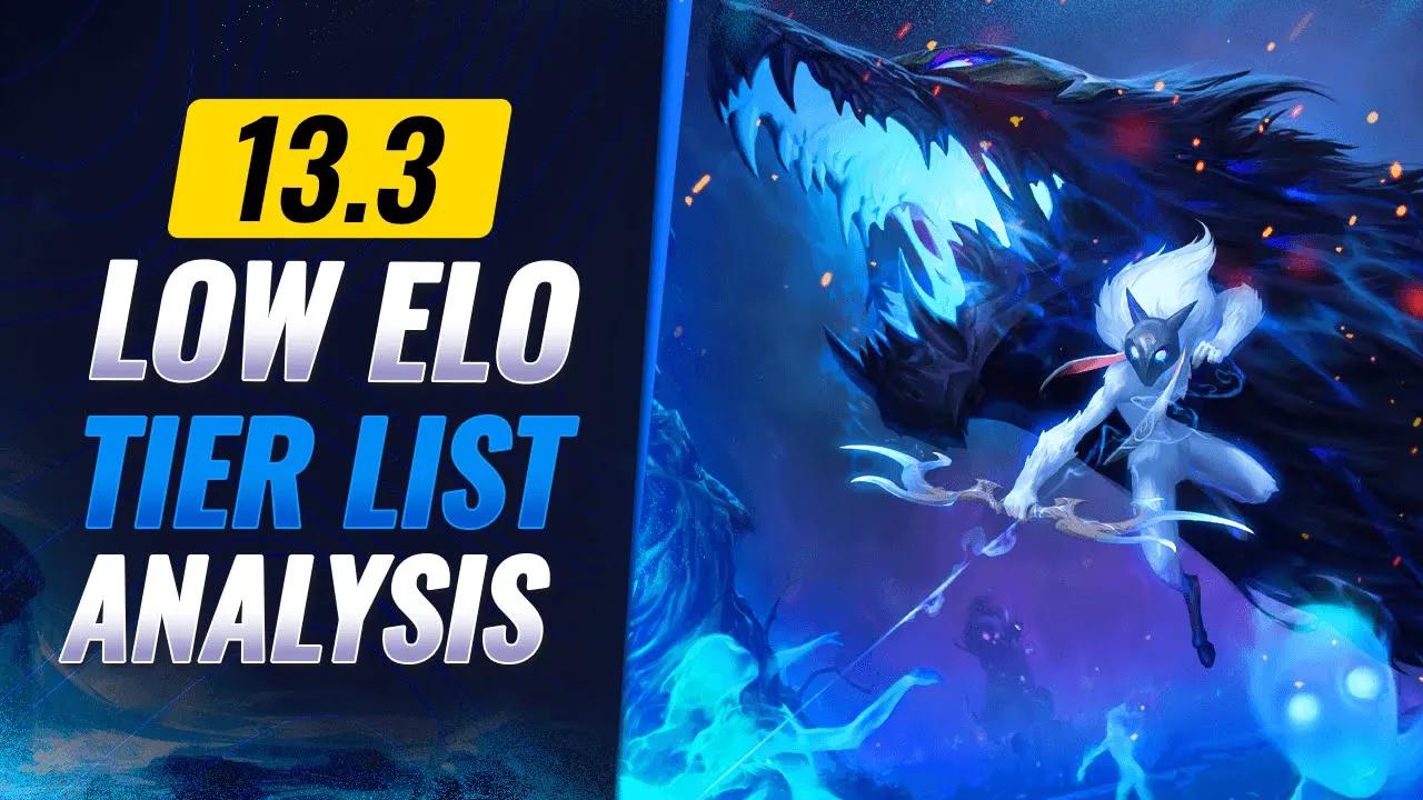 New Low Elo Tier List Patch 13.3 IN DEPTH ANALYSIS - League of Legends thumbnail