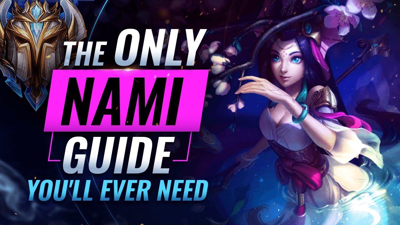 UPDATED Nami Support Guides for Season 13 - League of Legends thumbnail