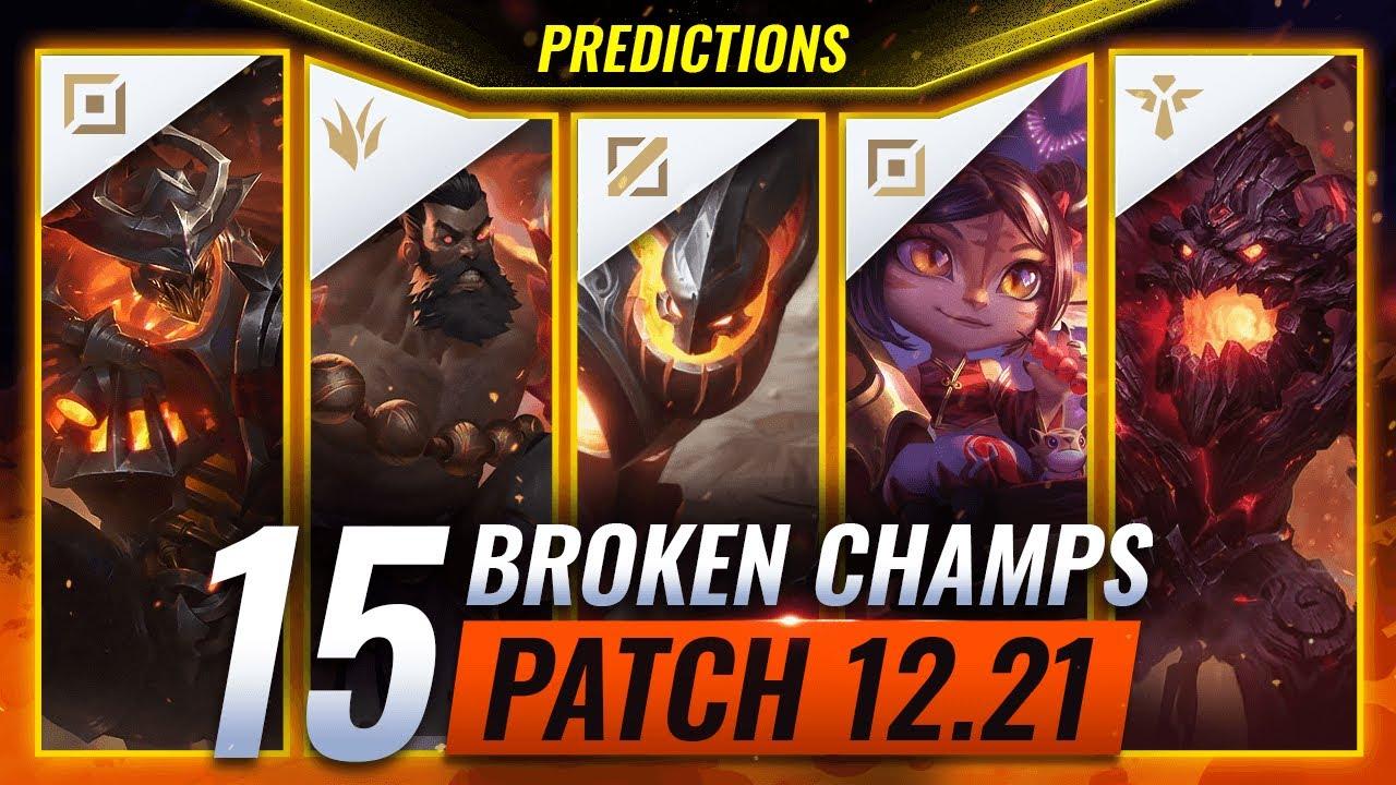 15 BROKEN CHAMPIONS on Patch 12.21 (Predictions) - League of Legends thumbnail