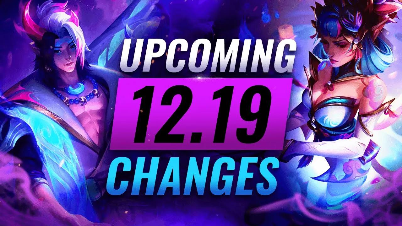 UPCOMING 12.19 Changes: BUFFS & NERFS - League of Legends Season 12 thumbnail