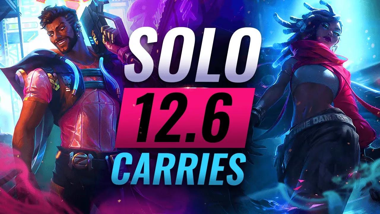 TOP 10 Carry Champions for Solo Queue in Patch 12.6 - League of Legends Season 12 thumbnail