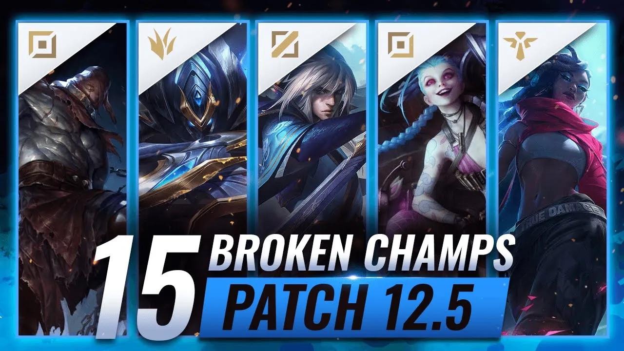 15 MOST BROKEN Champions in Patch 12.5 - League of Legends Predictions thumbnail