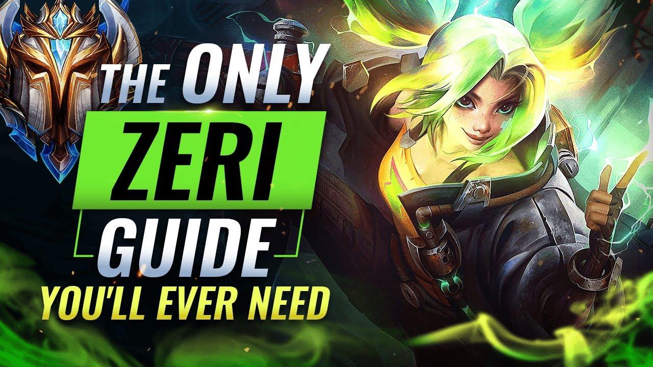 The ONLY Zeri Guide You'll EVER NEED - League of Legends Season 12 thumbnail