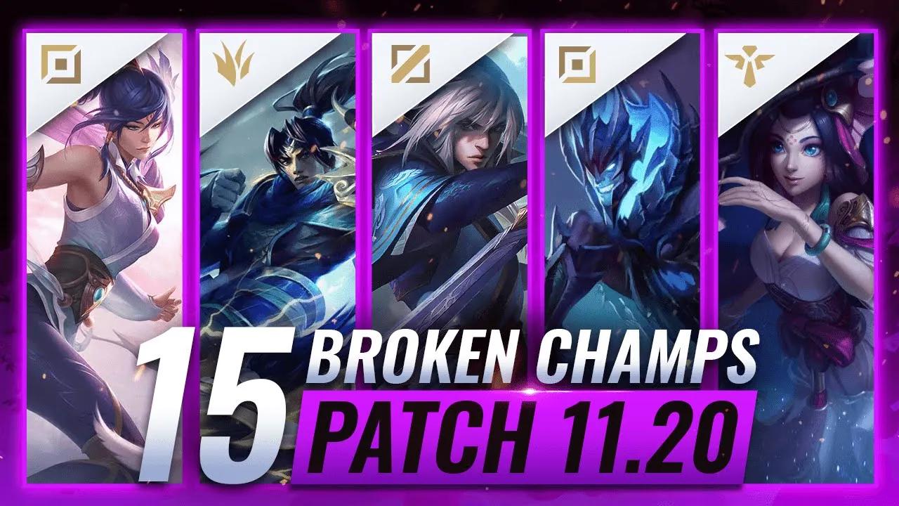 15 MOST BROKEN Champions to PLAY - League of Legends Patch 11.20 Predictions thumbnail