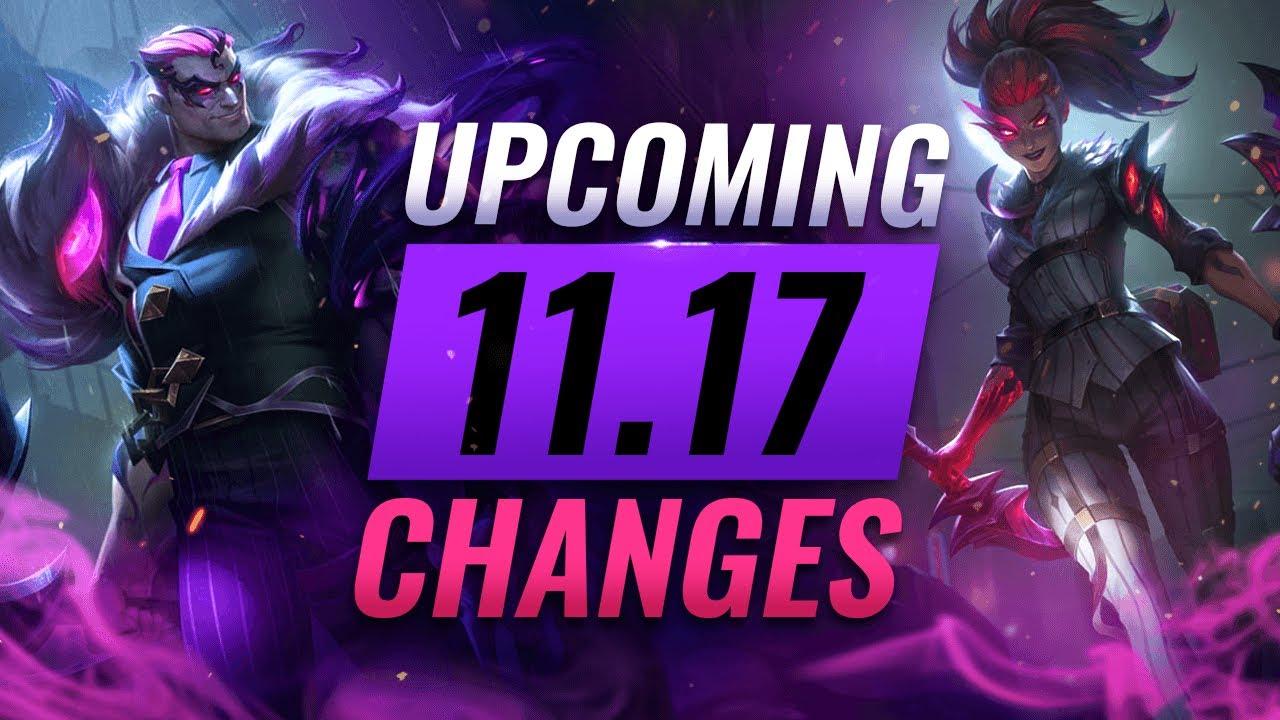 MASSIVE CHANGES: NEW BUFFS & NERFS Coming in Patch 11.17 - League of Legends thumbnail