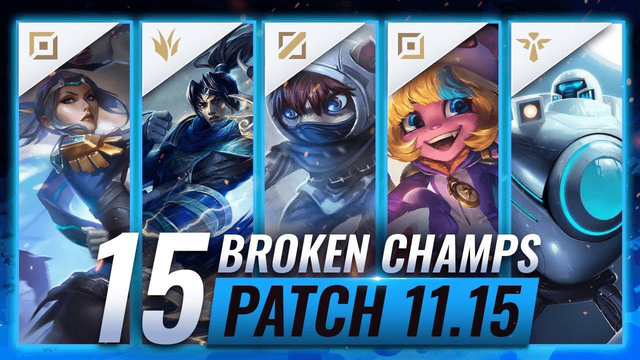 15 MOST BROKEN Champions to PLAY - League of Legends Patch 11.15 Predictions thumbnail