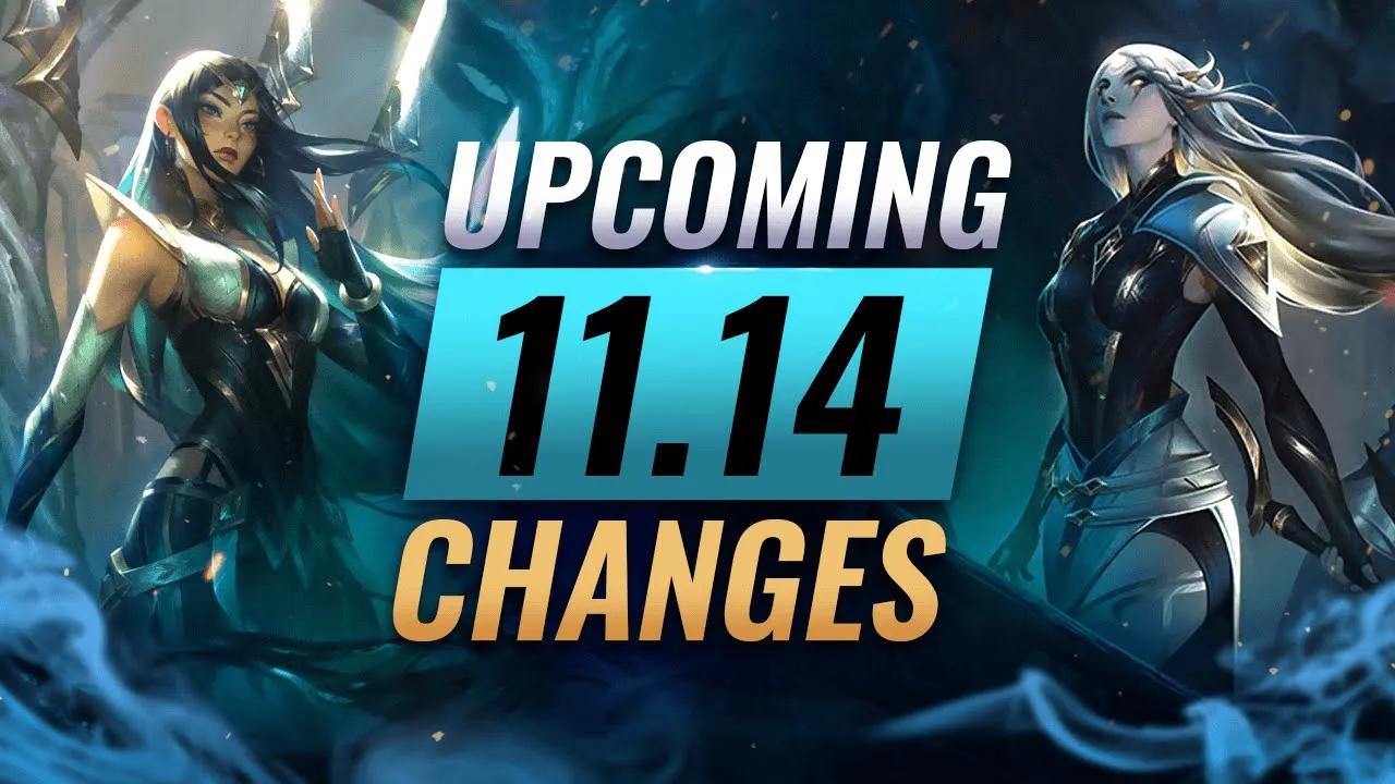 MASSIVE CHANGES: NEW BUFFS & NERFS Coming in Patch 11.14 - League of Legends thumbnail