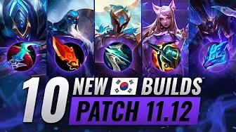 10 NEW BROKEN Korean Builds YOU SHOULD ABUSE In Patch 11.12 - League of Legends thumbnail