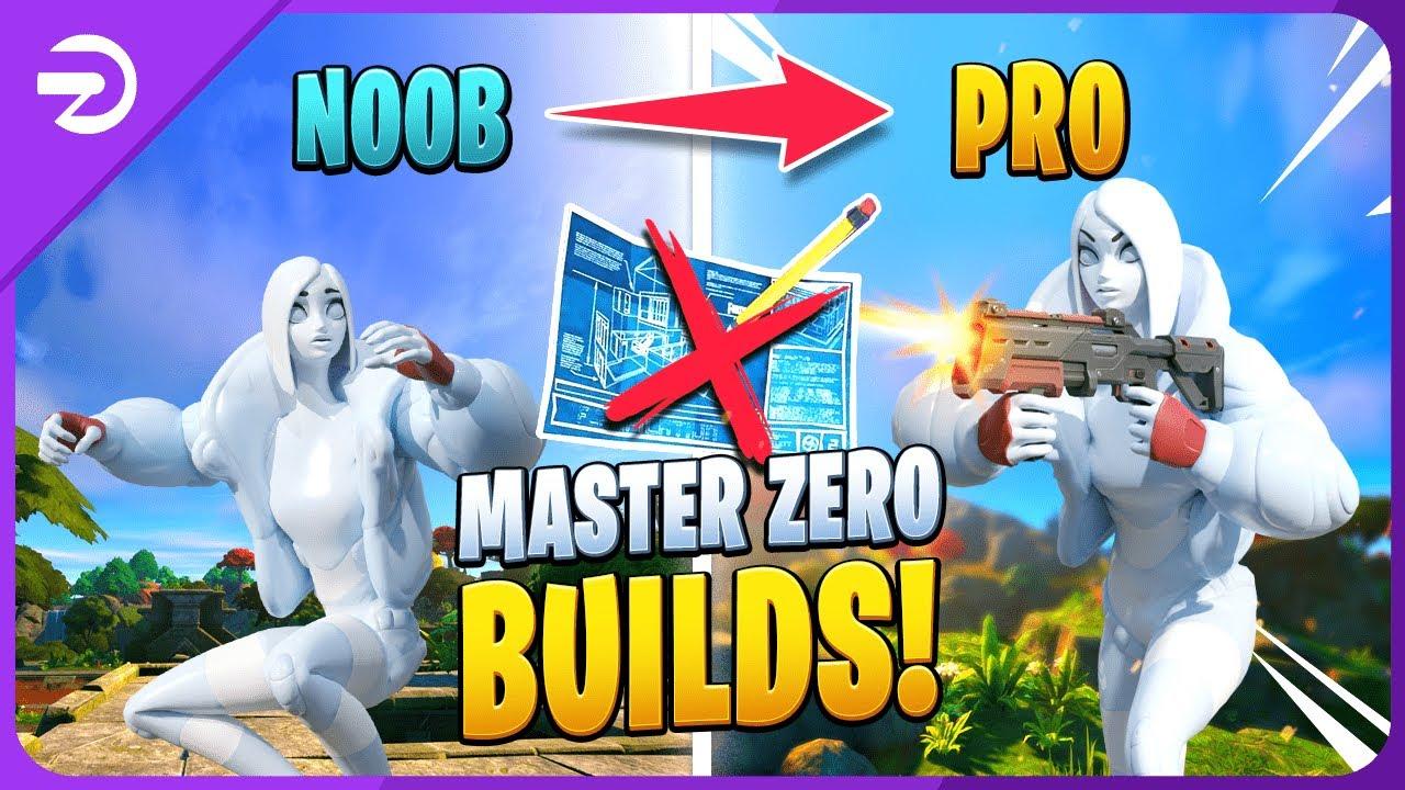 HOW To MASTER ZERO BUILDS!!  Noob - PRO! thumbnail