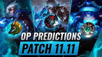 OP PREDICTIONS Patch 11.11 BROKEN Champions, Meta Updates, & More - League of Legends thumbnail