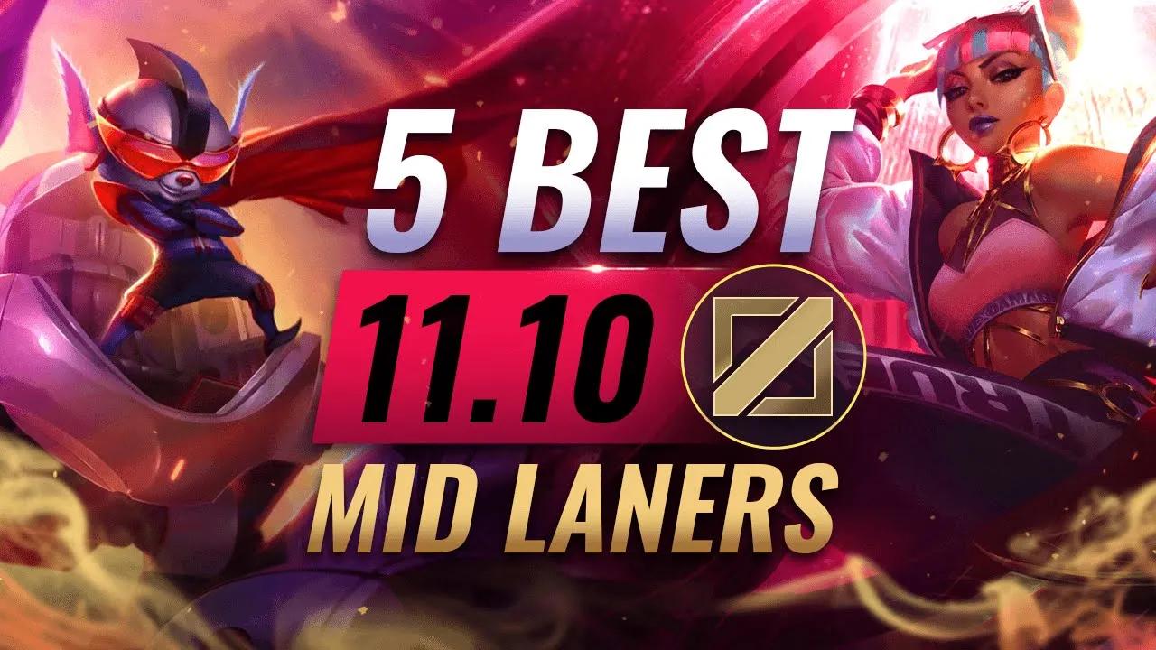 5 BEST Mid Laners You NEED to Play in Patch 11.10 - League of Legends thumbnail