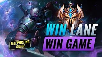 WIN LANE and WIN GAME with Teleport: Season 11 Teleporting Guide - League of Legends thumbnail