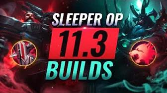 10 NEW Sleeper OP Builds Almost NOBODY USES in Patch 11.3 - League of Legends Season 11 thumbnail