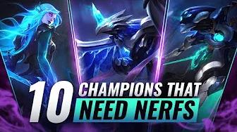 10 BROKEN Champions That NEED Nerfs - League of Legends Season 11 thumbnail