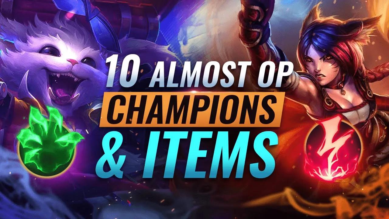 10 ALMOST OVERPOWERED Champs & Items You CANNOT Sleep On  - League of Legends thumbnail