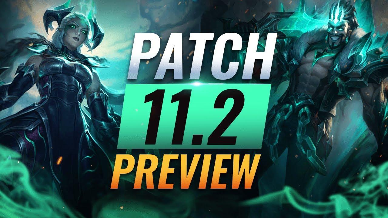 NEW PATCH PREVIEW: Upcoming Changes List For Patch 11.2 - League of Legends thumbnail