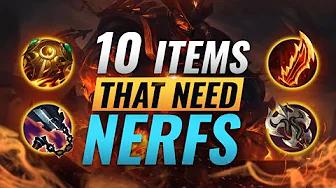 10 INSANELY OP Items That Need NERFS BEFORE Season 11 - League of Legends thumbnail