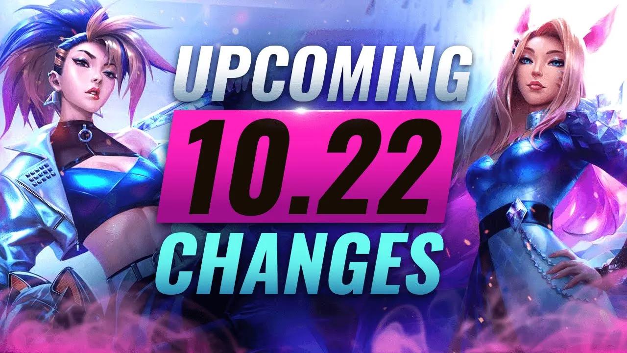 MASSIVE CHANGES: New Buffs & NERFS Coming in Patch 10.22 - League of Legends thumbnail