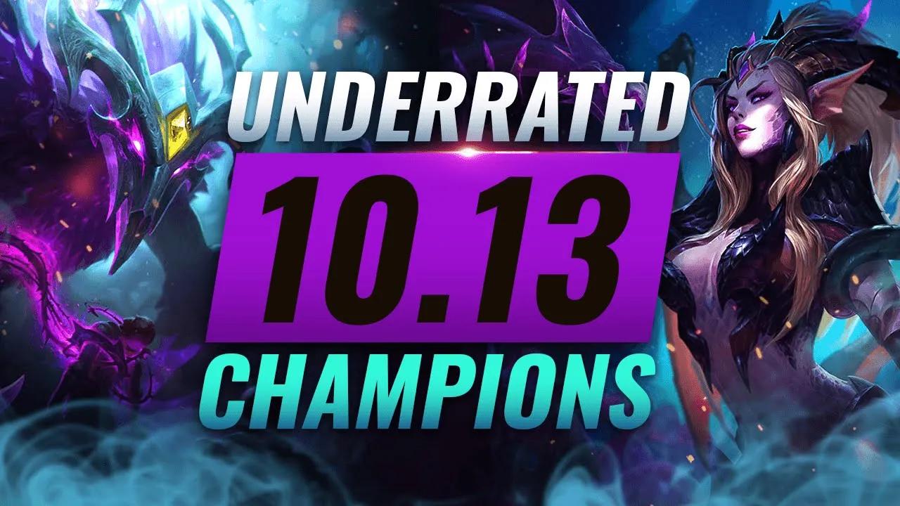 10 INCREDIBLY Underrated Champions YOU SHOULD ABUSE in Patch 10.13 - League of Legends Season 10 thumbnail