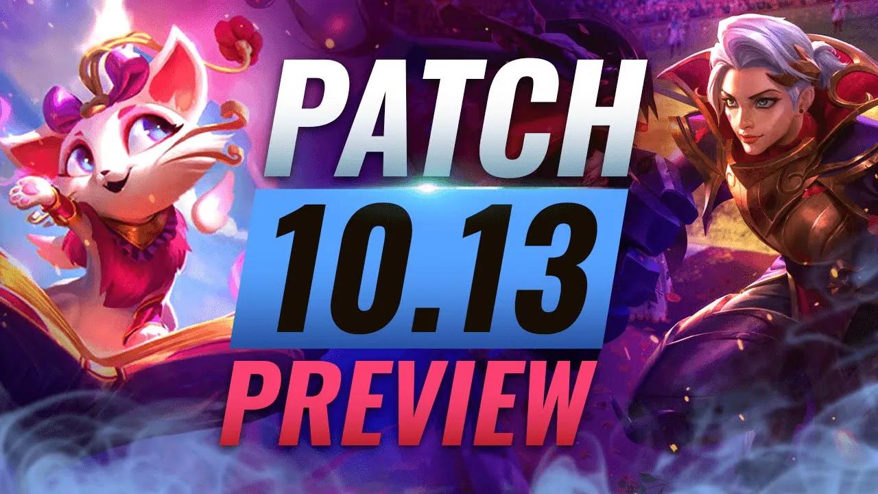 NEW PATCH PREVIEW: Upcoming Changes List for Patch 10.13 - League of Legends Season 10 thumbnail