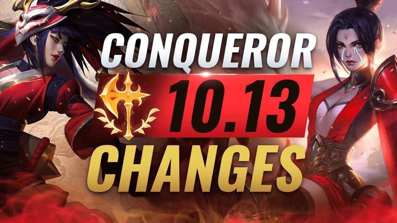 NEW CHANGES: Conqueror NERFS Coming in Patch 10.13 (RIP Top Lane?) - League of Legends thumbnail