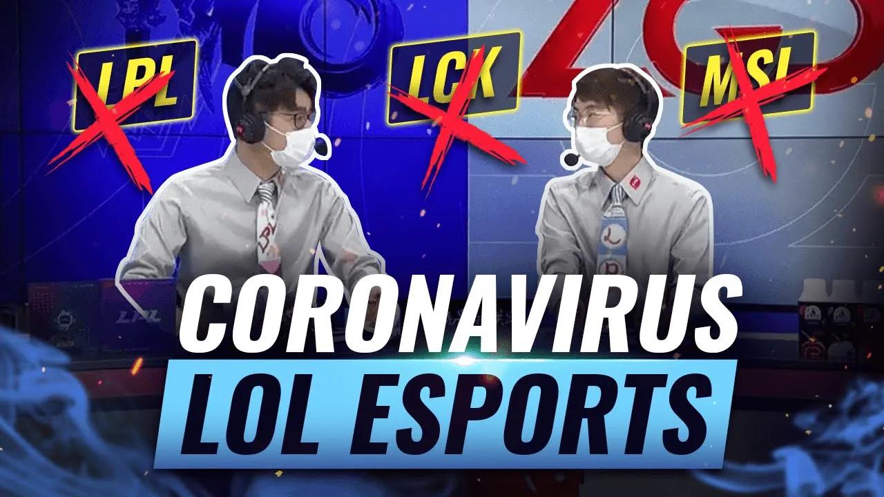 How The Coronavirus Outbreak is Affecting League of Legends Esports (World Championships, MSI, ETC) thumbnail