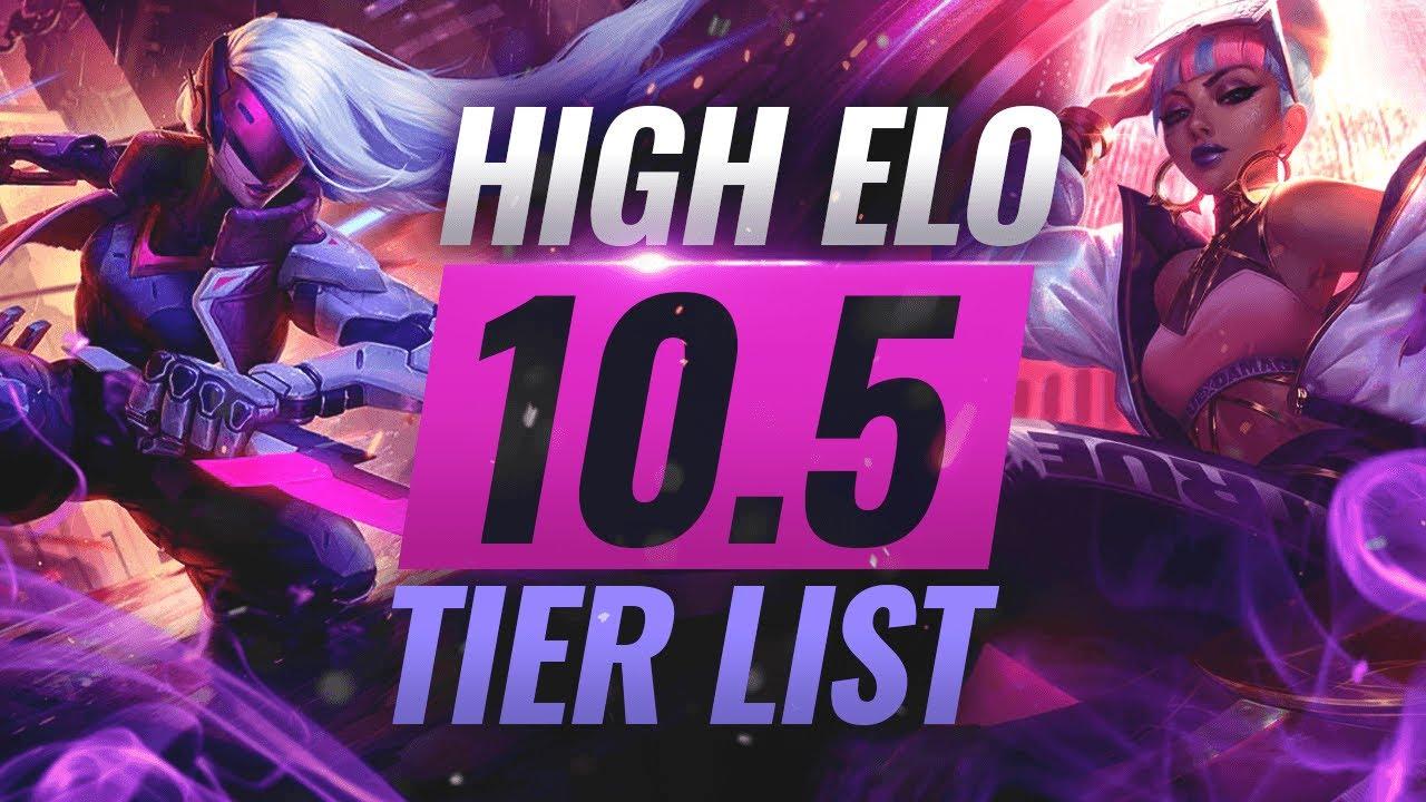 HIGH ELO Best Champions TIER List - League of Legends Patch 10.5 thumbnail