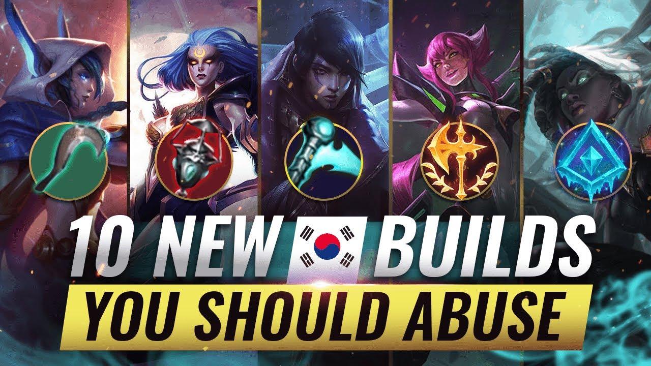 10 INSANELY BROKEN Korean Builds YOU SHOULD ABUSE Before They Get NERFED - League of Legends thumbnail