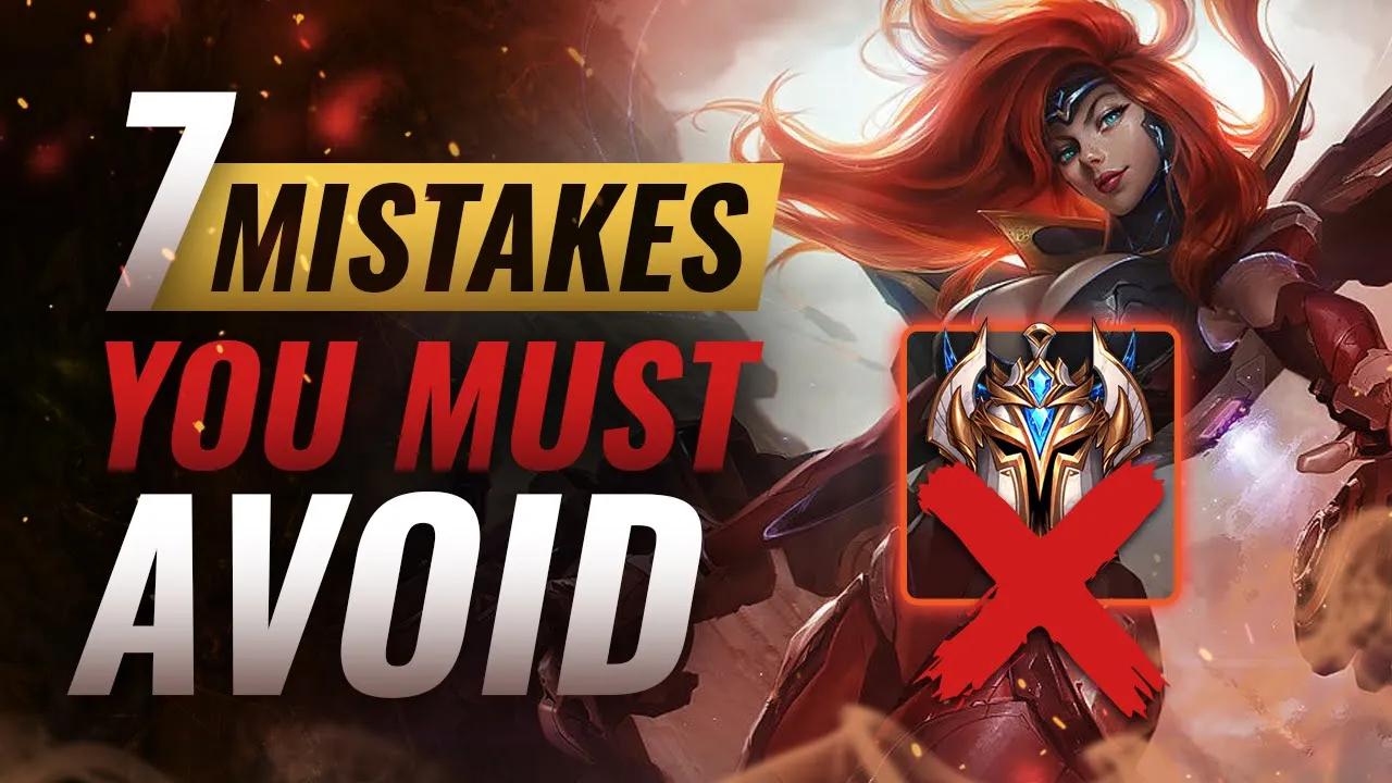 7 COMMON MISTAKES That Will STOP You From Climbing - League of Legends Season 9 thumbnail