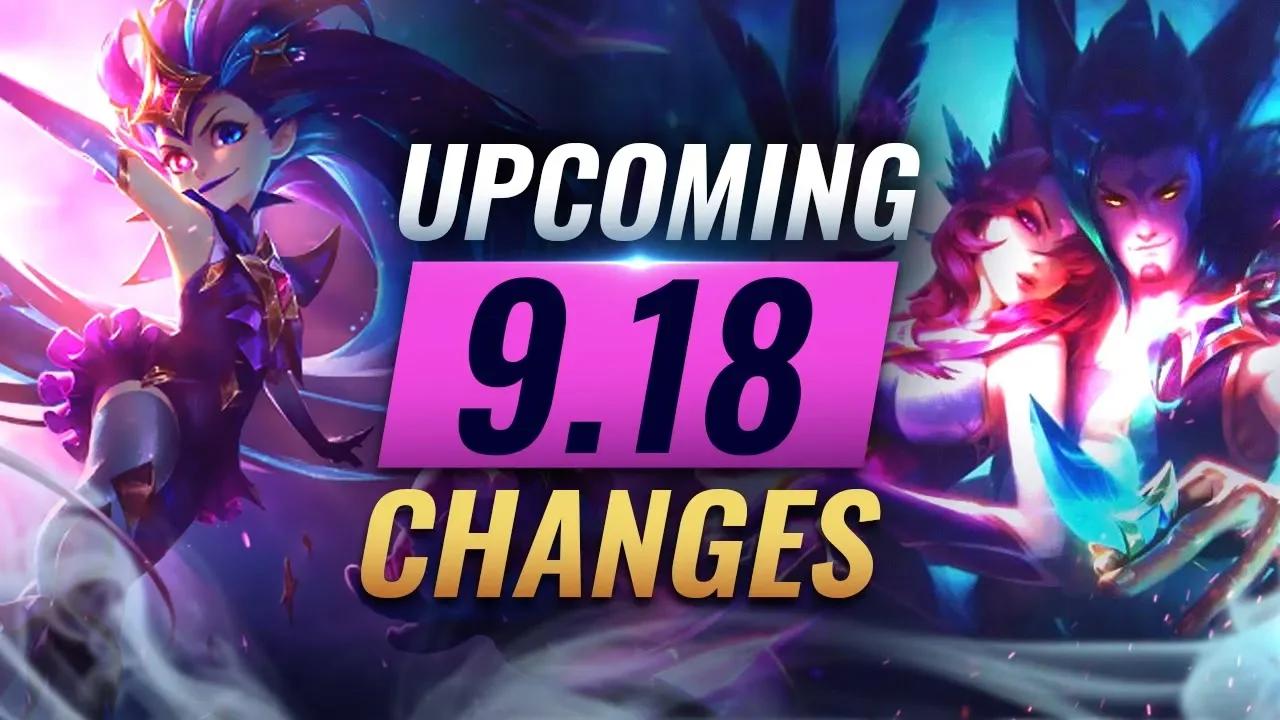 MASSIVE CHANGES: New Buffs & REWORKS Coming in Patch 9.18 - League of Legends thumbnail