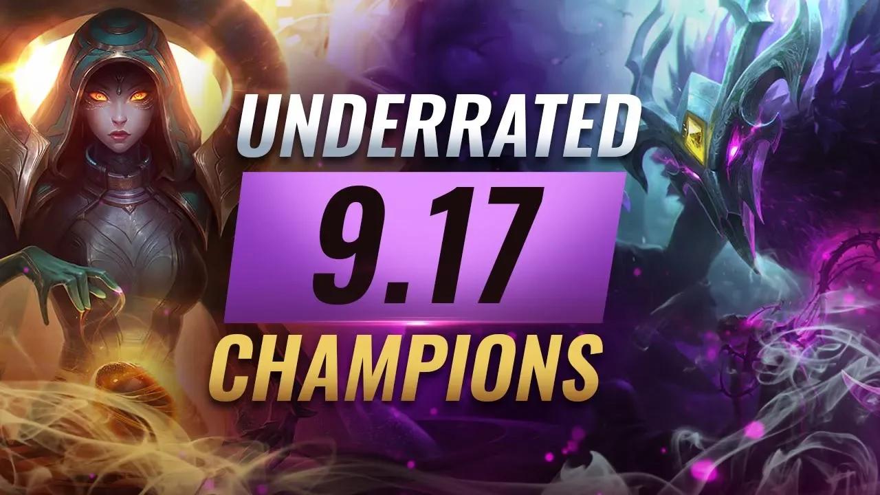 12 INCREDIBLY Underrated Champions YOU SHOULD ABUSE in Patch 9.17 - League of Legends Season 9 thumbnail