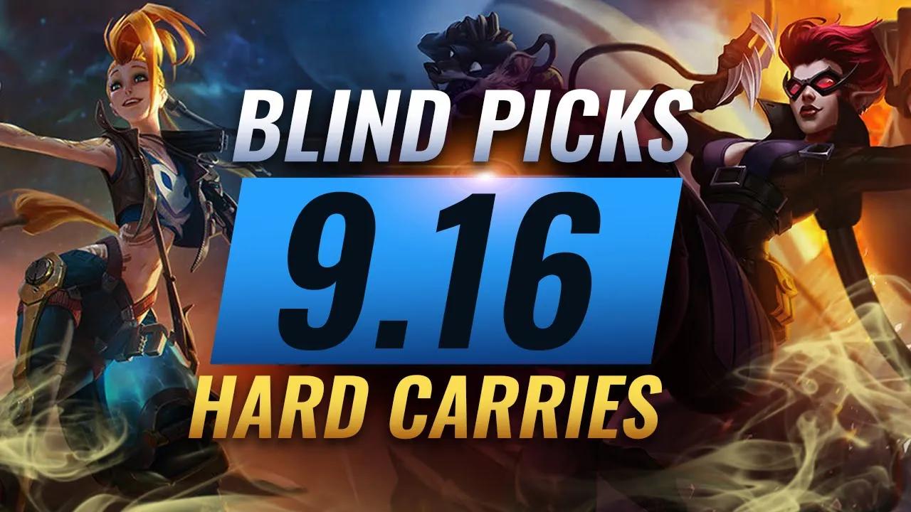 BEST Blind Picks & HARD CARRY Champs For EVERY ROLE in Patch 9.16 - League of Legends Season 9 thumbnail