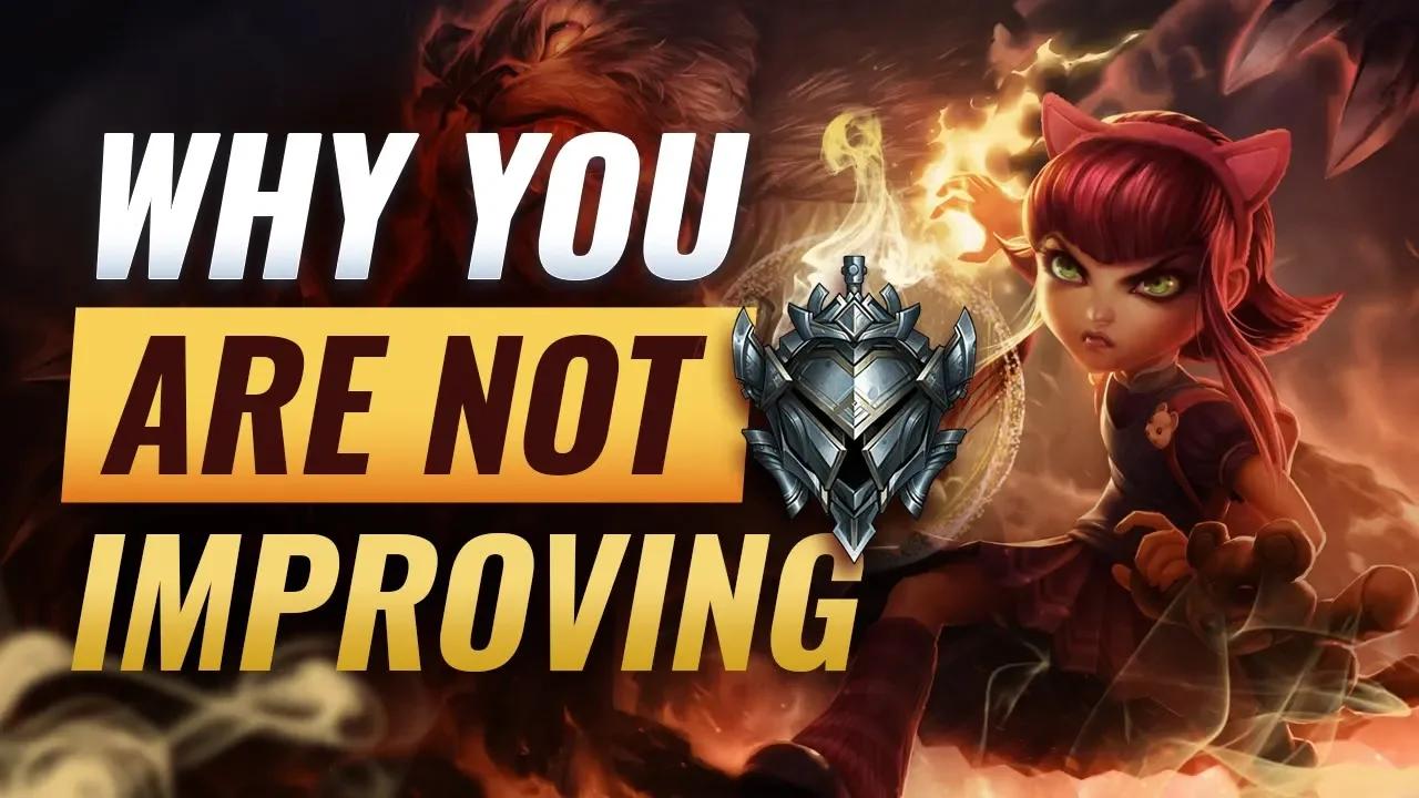 The #1 Reason Why You Aren't Improving - League of Legends Season 9 thumbnail