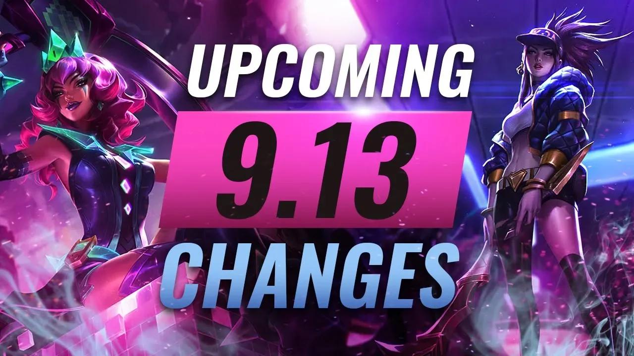 MASSIVE CHANGES: New buffs and reworks coming in Patch 9.13 - League of Legends thumbnail