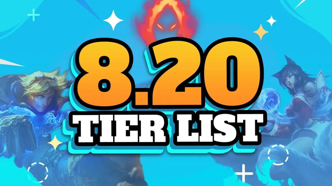 Best Champions - Patch 8.20 Tier List thumbnail