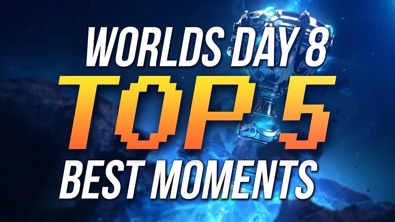 TOP 5 BEST MOMENTS - WORLDS 2016 DAY 8 thumbnail