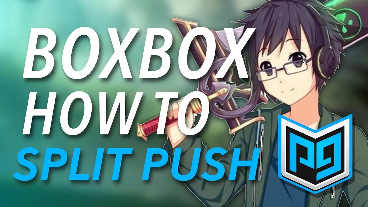 BOX BOX -  PRO GUIDE: "How to Split Push" thumbnail