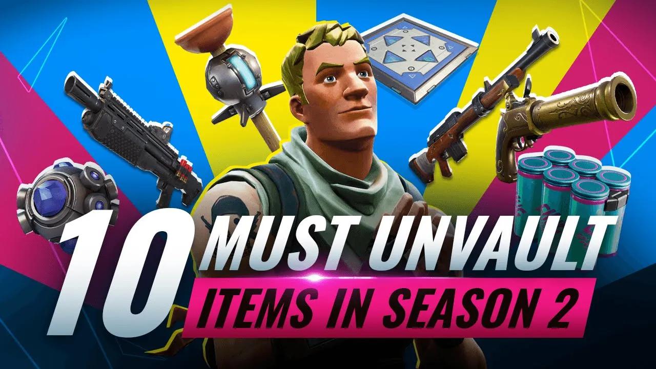 10 MOST LOVED Items EPIC Needs To Unvault For Season 2! - Fortnite Battle Royale thumbnail