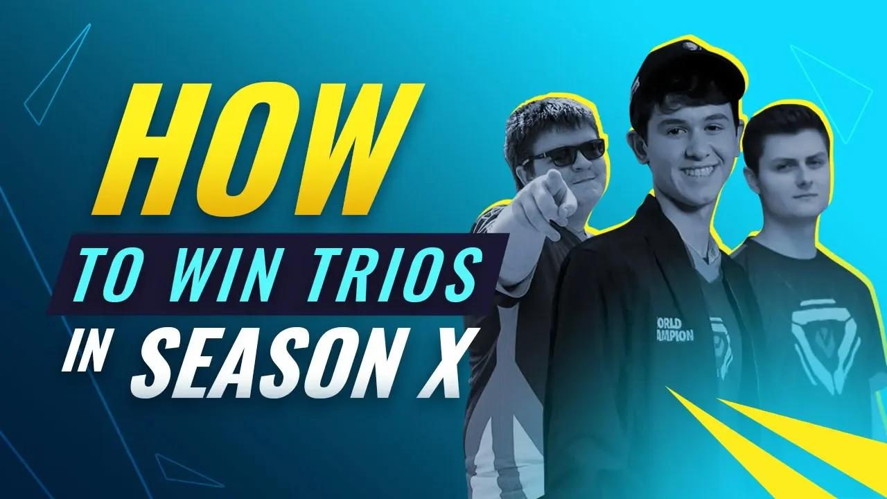 The *BEST* TRIOS Guide for Season X - Fortnite Tips and Tricks thumbnail