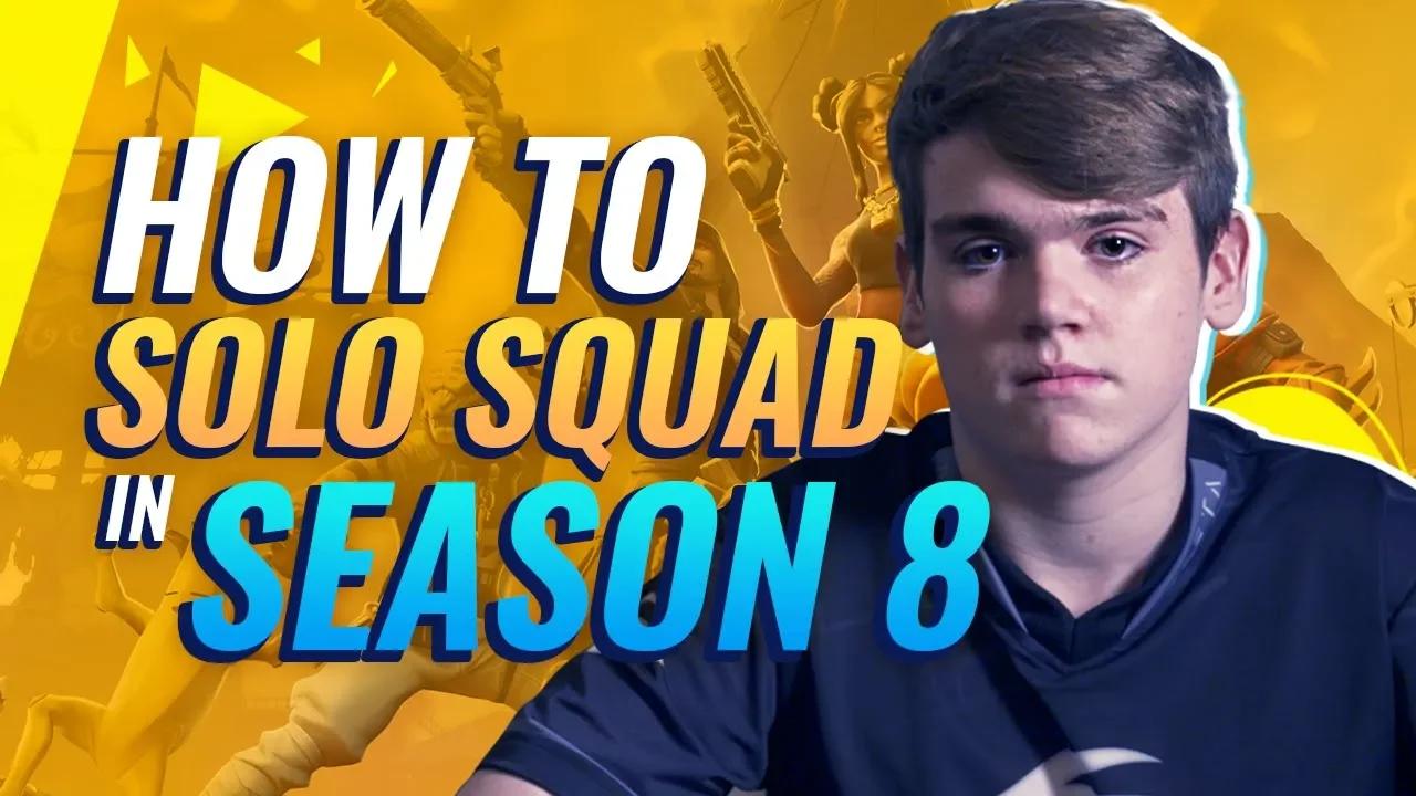 How to Win Solo Squads EASILY in Fortnite Season 8 -Tips and Tricks thumbnail