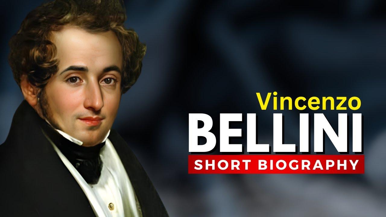 Vincenzo BELLINI -  Master of Bel Canto Opera thumbnail