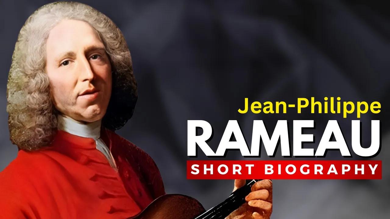 Jean-Philippe RAMEAU - A Legendary French Composer and Music Theorist thumbnail